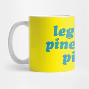 Legalize Pineapple Pizza Mug